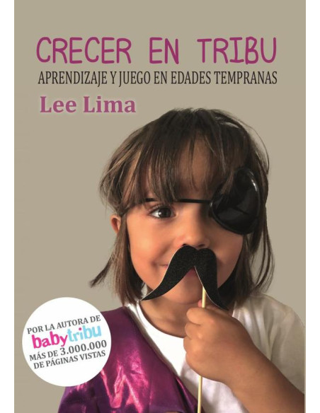 Crecer en Tribu:Aprendizaje y juego a edades tempranas