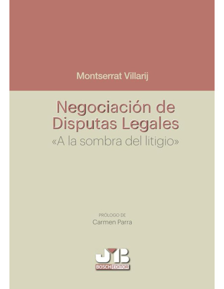 Negociación de Disputas Legales.:"A la sombra del litigio".