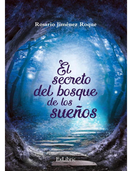 El secreto del bosque de los sueños