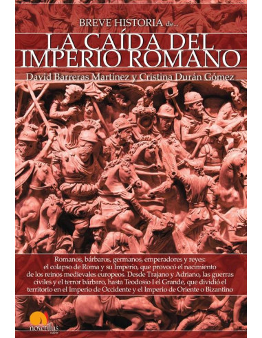 Breve historia de la caída del Imperio Romano