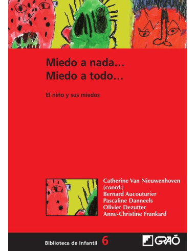 Miedo a nada... Miedo a todo...:El niño y sus miedos