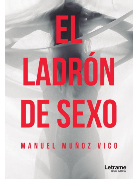 El ladrón de sexo