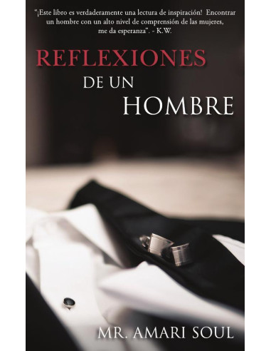 Reflexiones De Un Hombre