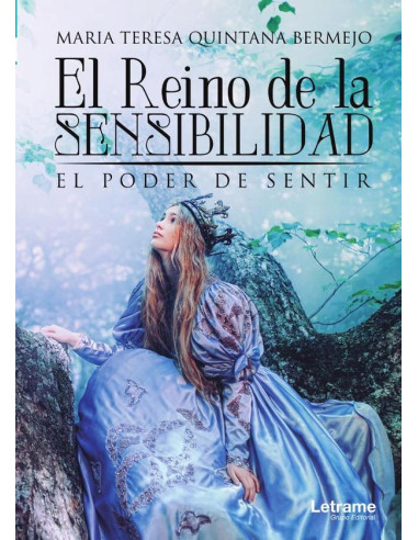 El Reino de la sensibilidad:El poder de sentir