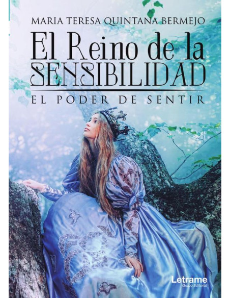 El Reino de la sensibilidad:El poder de sentir