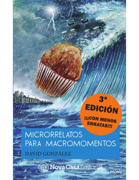 Microrelatos para macromomentos