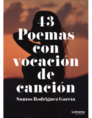 43 Poemas con vocación de canción