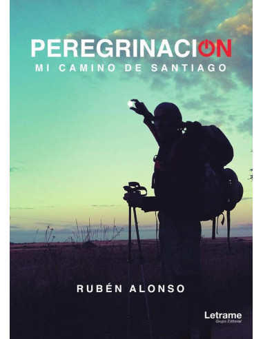 Peregrinación. ‘Mi camino de Santiago´