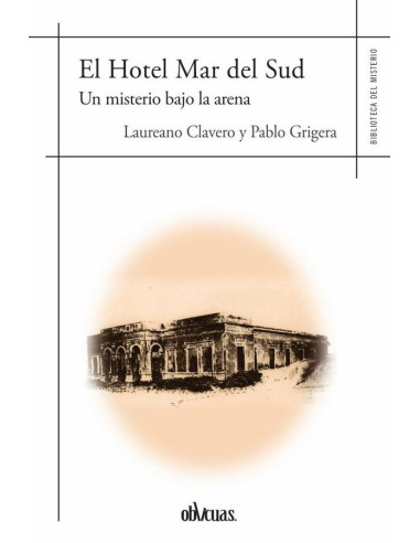 Hotel Mar del Sud:Un misterio bajo la arena