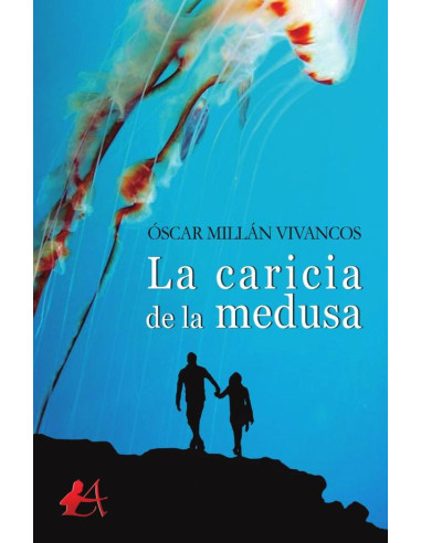 La caricia de la medusa