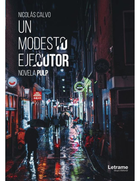 Un modesto ejecutor:Novela Pulp