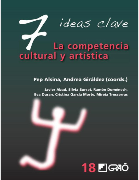 7 Ideas Clave. La competencia cultural y artística