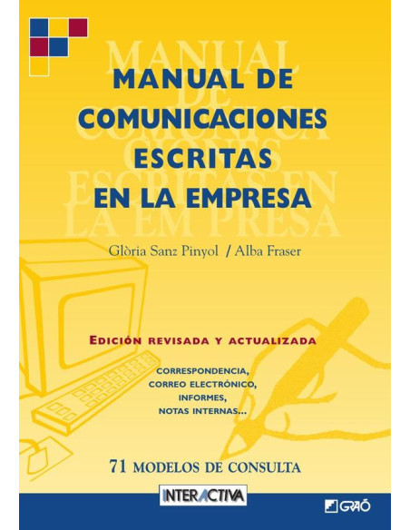 Manual de comunicaciones escritas en la empresa:72 modelos de consulta