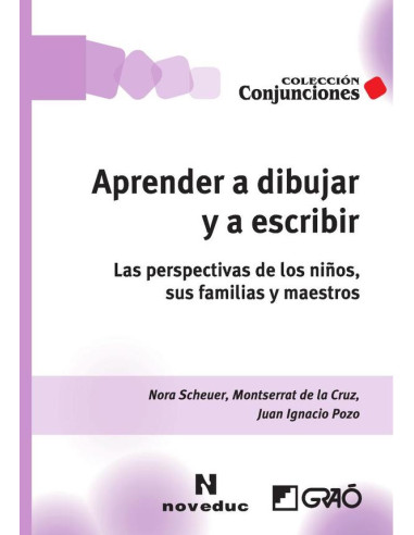 Aprender a dibujar y a escribir:Las perspectivas de los niños, sus famílias y maestros