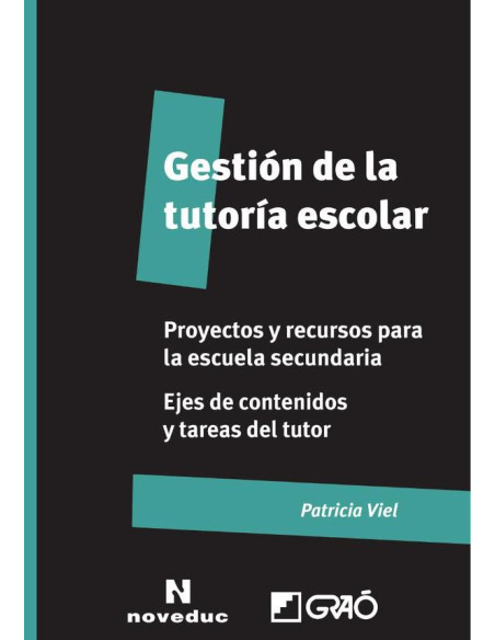 Gestión de la tutoría escolar. Proyectos y recursos para la educación secundaria