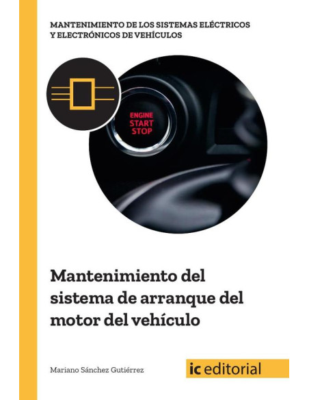 Mantenimiento del sistema de arranque del motor del vehículo