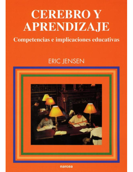 Cerebro y aprendizaje:Competencias e implicaciones educativas