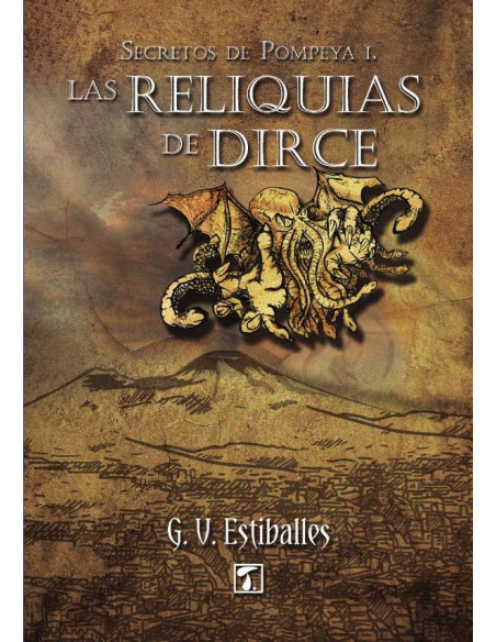 reliquias de Dirce, Las