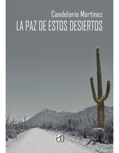 paz de estos desiertos, La