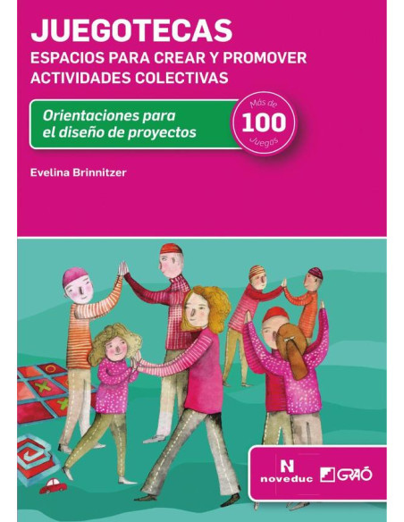 Juegotecas:Espacios para crear y  promover actividades colectivas