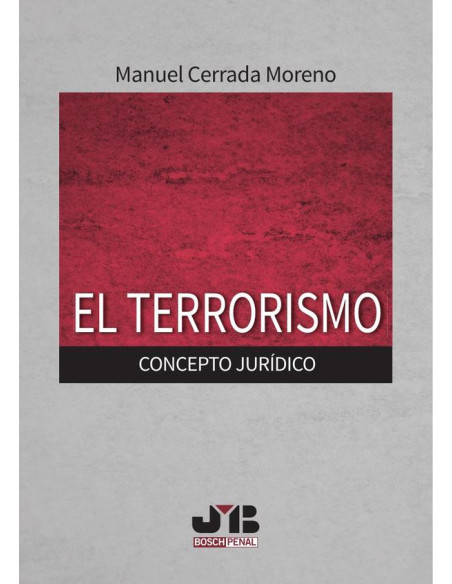 El terrorismo.:Concepto jurídico.