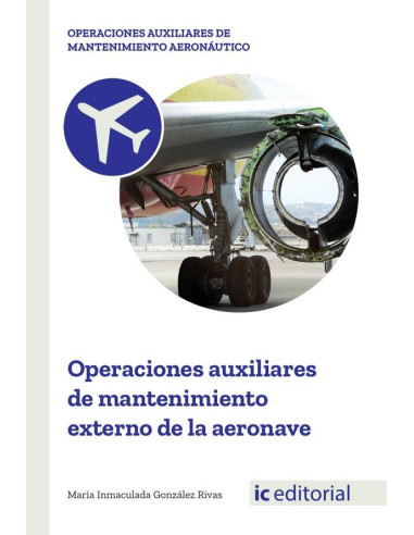 Operaciones auxiliares de mantenimiento externo de la aeronave