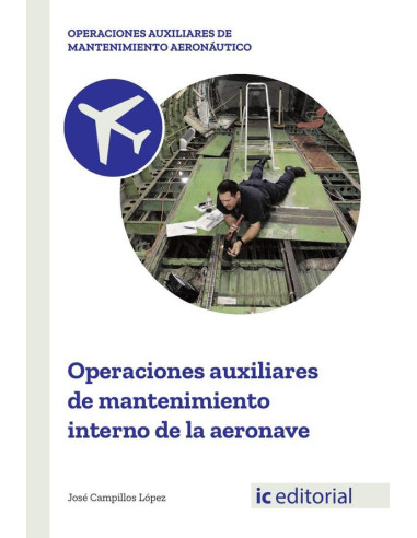 Operaciones auxiliares de mantenimiento interno de la aeronave