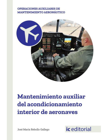 Mantenimiento auxiliar del acondicionamiento interior de aeronaves