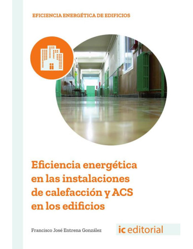 Eficiencia energética en las instalaciones de calefacción y ACS en los edificios