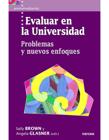 Evaluar en la universidad:Problemas y nuevos enfoques