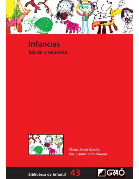 Infancias:Educar y educarse