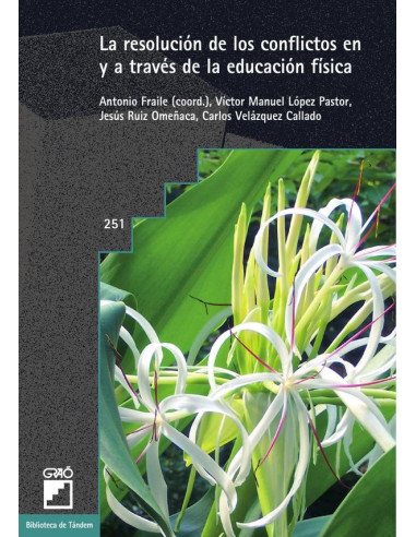 La resolución de los conflictos en y a través de la educación física