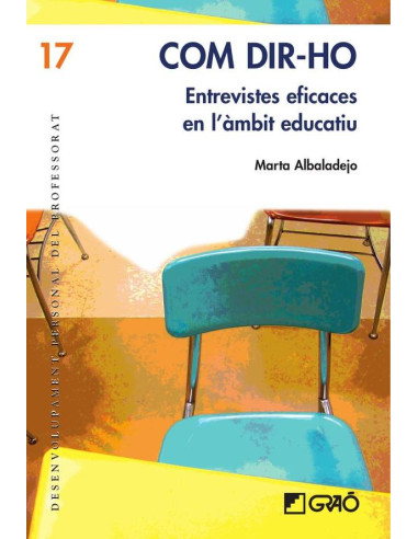 Com dir-ho:Entrevistes eficaces en l''àmbit educatiu