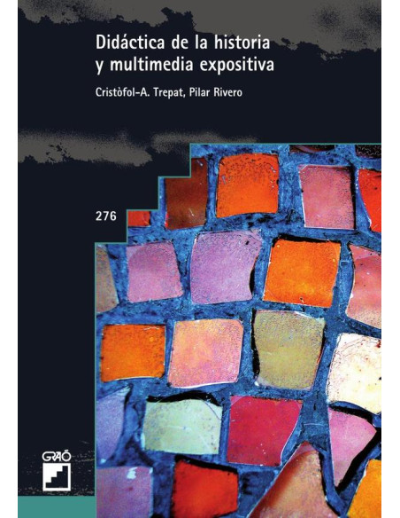 Didáctica de la historia y multimediaexpositiva