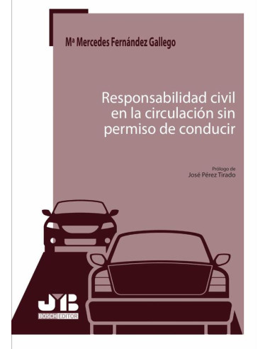 Responsabilidad civil en la circulación sin permiso de conducir.