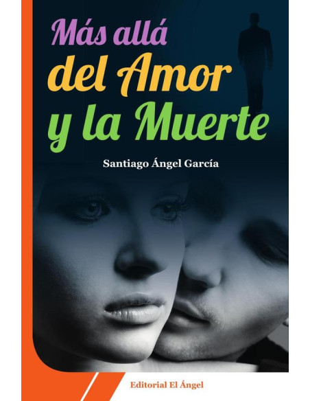 Más allá del amor y la muerte