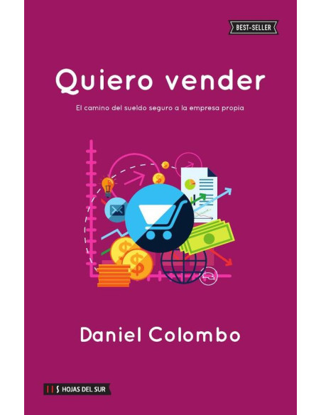 Quiero vender:El camino del sueldo seguro a la propia empresa