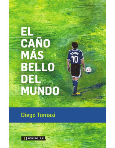 El caño más bello del mundo:Pensamiento Futbolero de Juan Román Riquelme