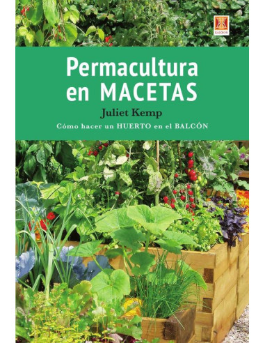 Permacultura en macetas:Cómo hacer un huerto en el balcón