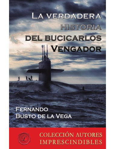 La verdadera historia del bucicarlos Vengador