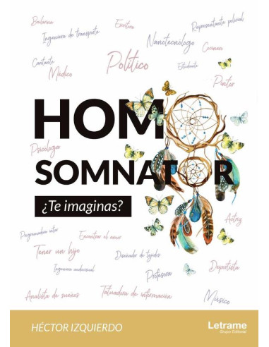 Homo somnator:¿Te imaginas?