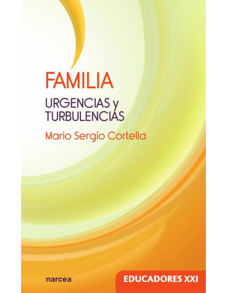 Familia:Urgencias y turbulencias