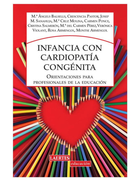 Infancia con cardiopatía congénita :Orientaciones para profesionales de la educación