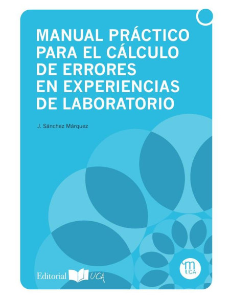 Manual práctico para el cálculo de errores en experiencias de laboratorio