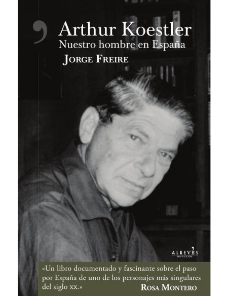 Arthur Koestler, nuestro hombre en España