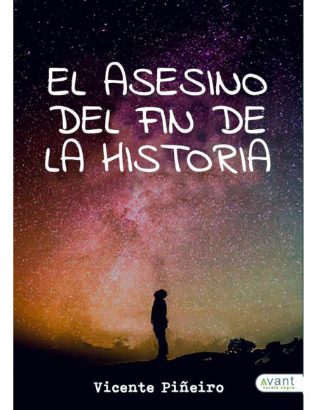 El asesino del fin de la historia