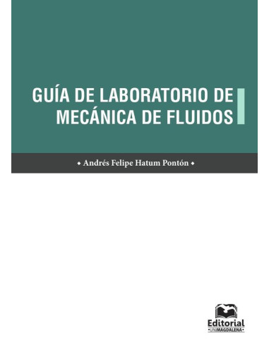 Guía de laboratorio de mecánica de fluidos