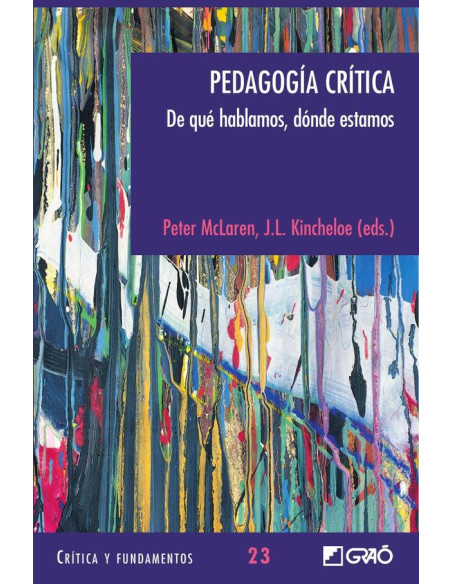 Pedagogía crítica:De qué hablamos, dónde estamos