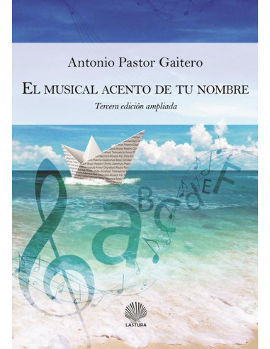 El musical acento de tu nombre :SEGUNDA EDICIÓN