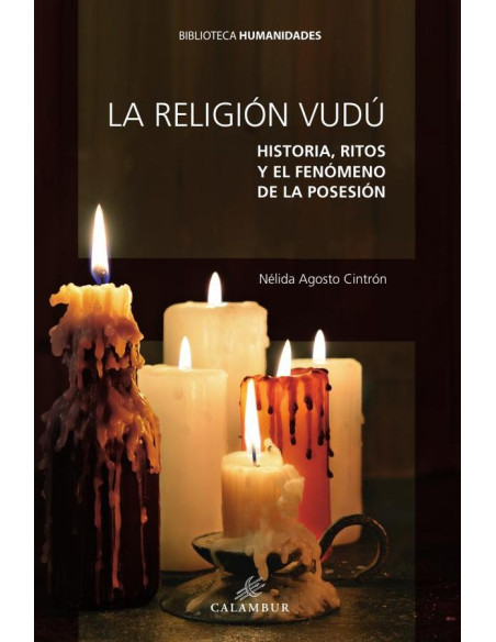 La religió vudú:Historia, ritos y el fenómeno de la posesión